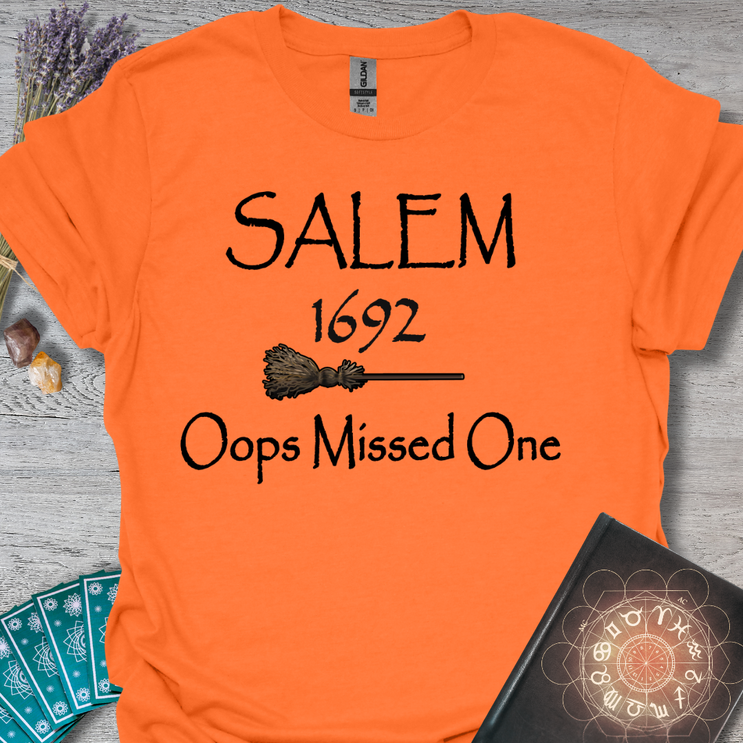 Salem-Oops Missed One T-Shirt