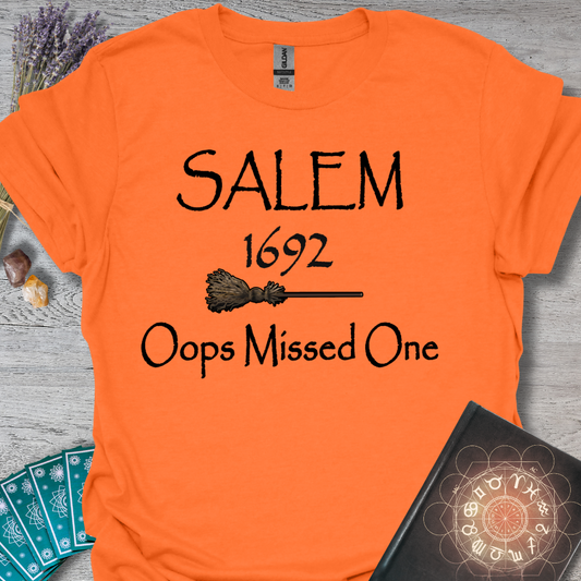 Salem-Oops Missed One T-Shirt