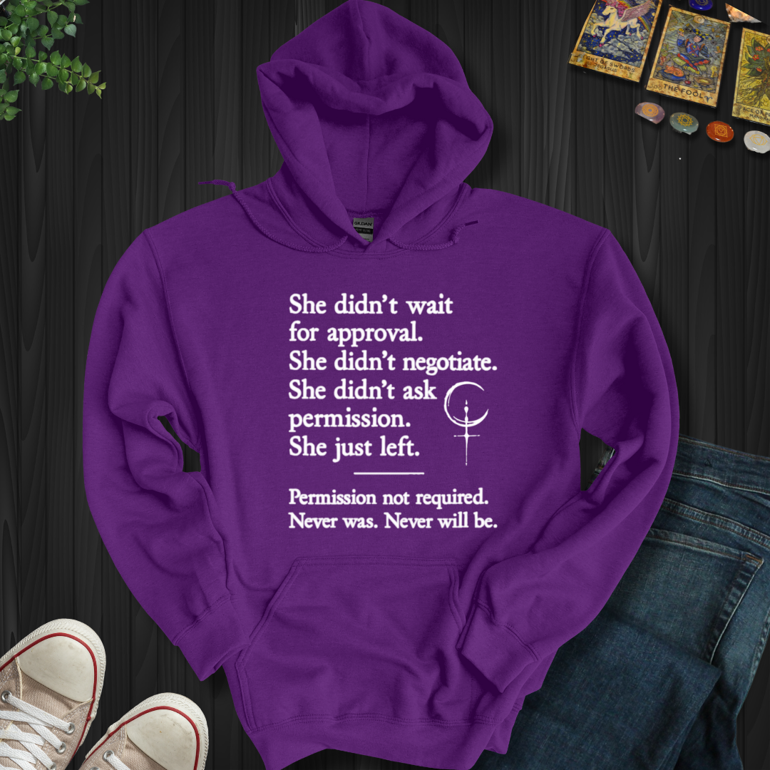Permission Not Required Hooded Sweatshirt