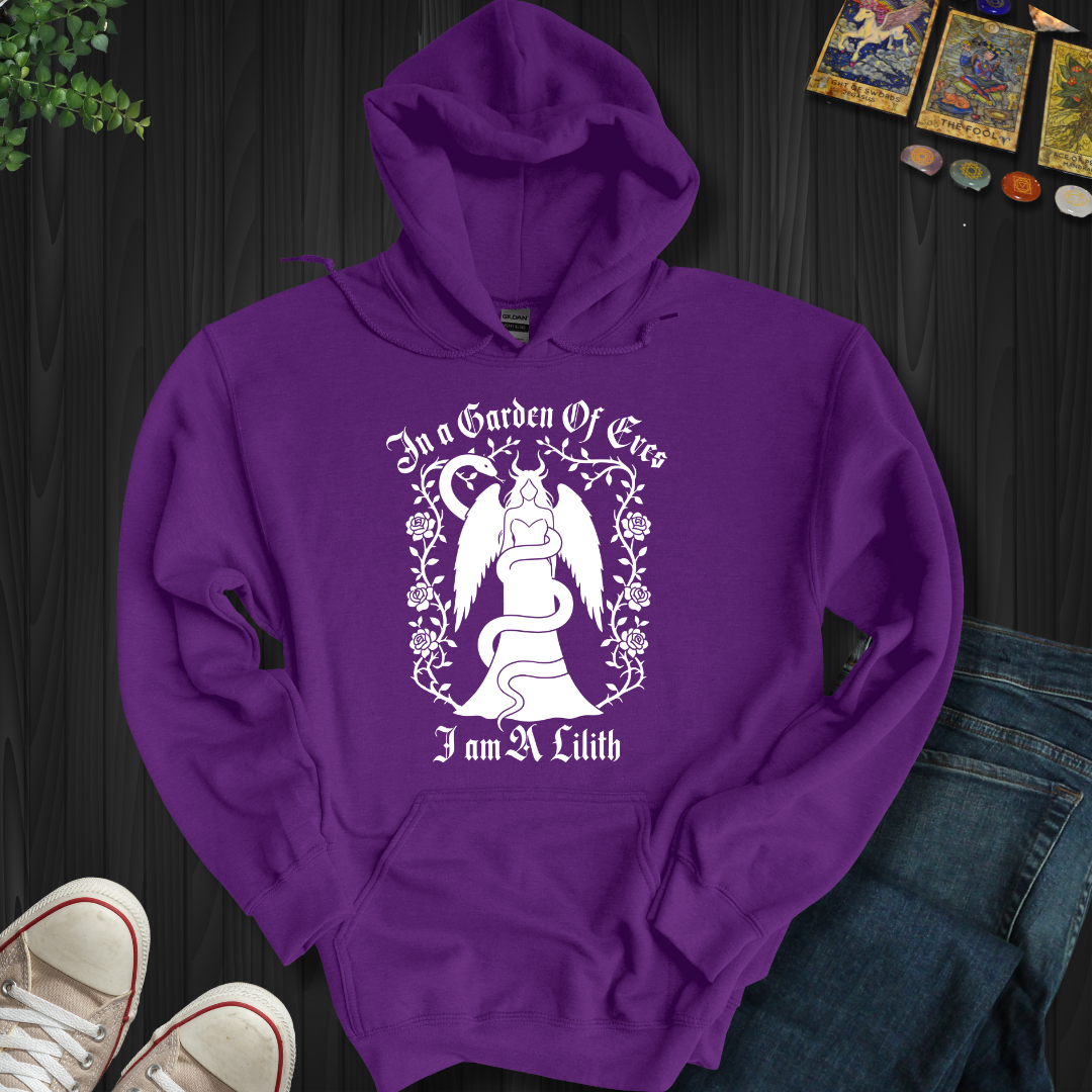 In a Garden of Eves, I Am a Lilith Hooded Sweatshirt