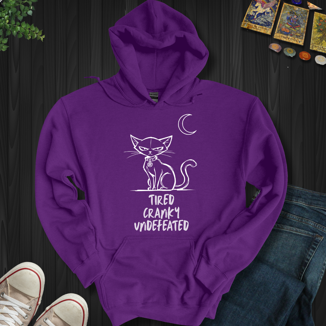 Tired Cranky Undefeated Hooded Sweatshirt