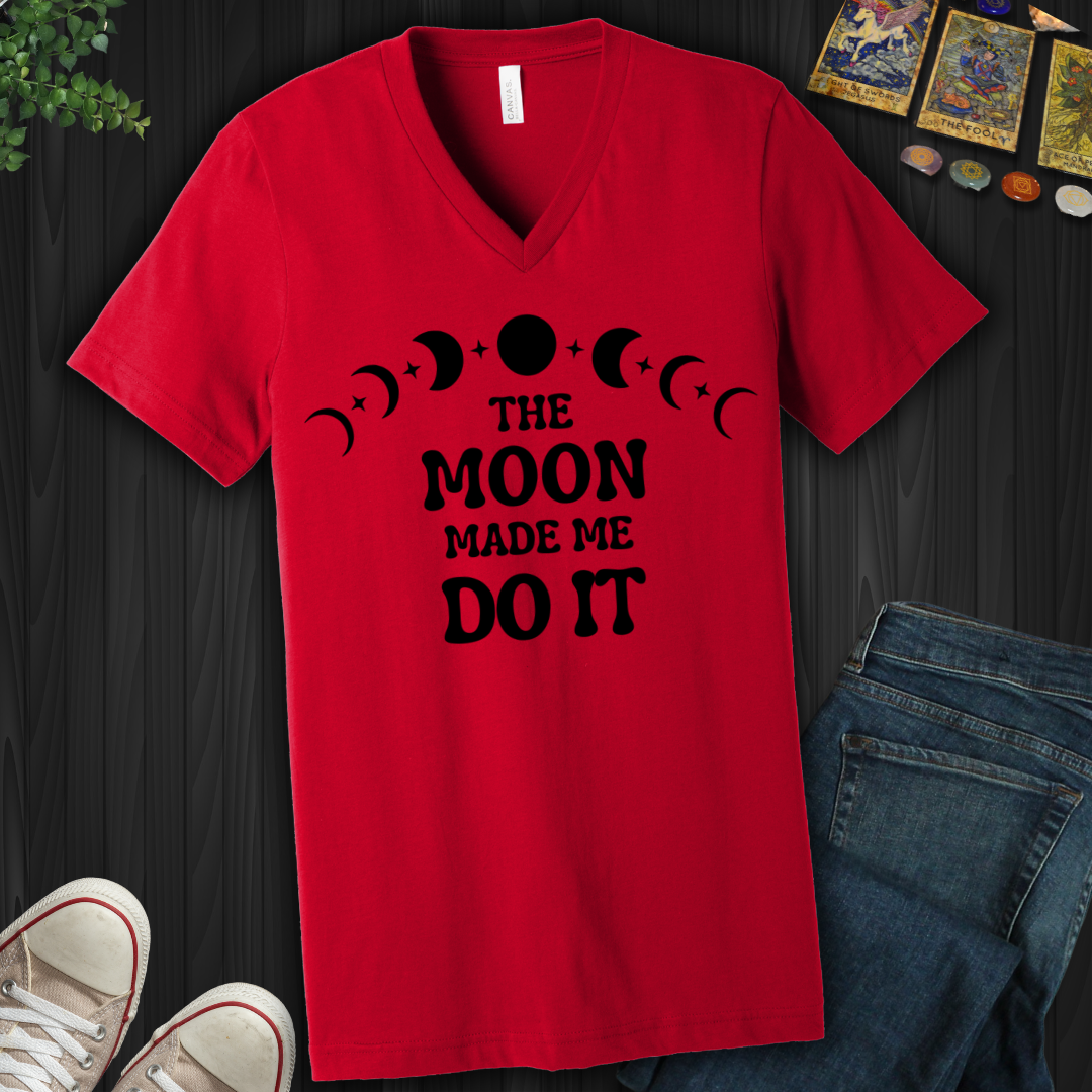 The Moon Made Me  V-Neck Tee