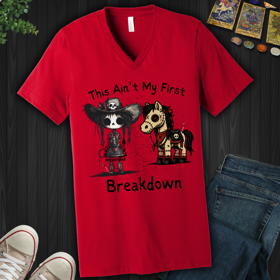 This Ain't My First Breakdown V-Neck Tee