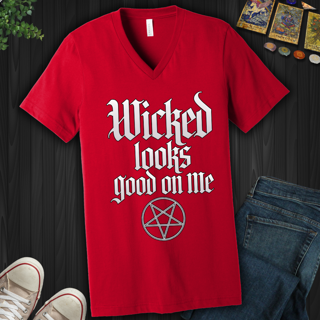 Wicked Looks Good on Me V-Neck Tee