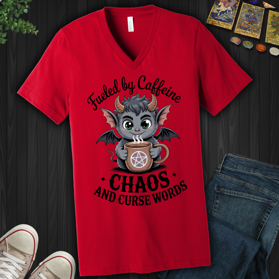 Fueled By Caffeine, Chaos and Curse Words  V-Neck Tee
