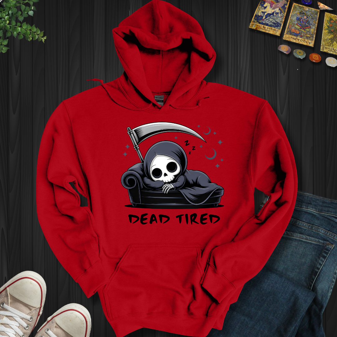 Dead Tired Hooded Sweatshirt