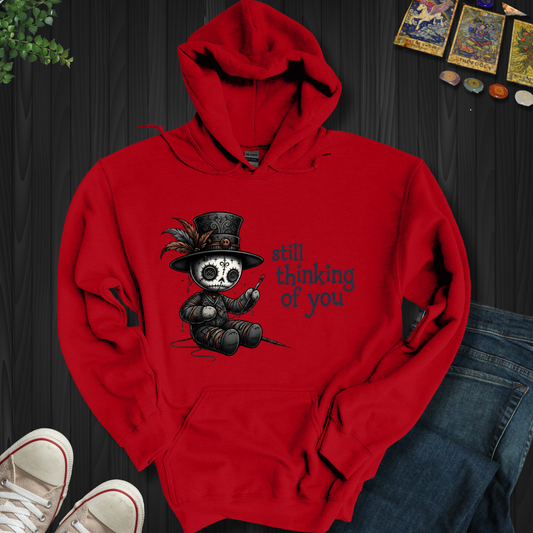 Still Thinking Of You Voodoo Hooded Sweatshirt