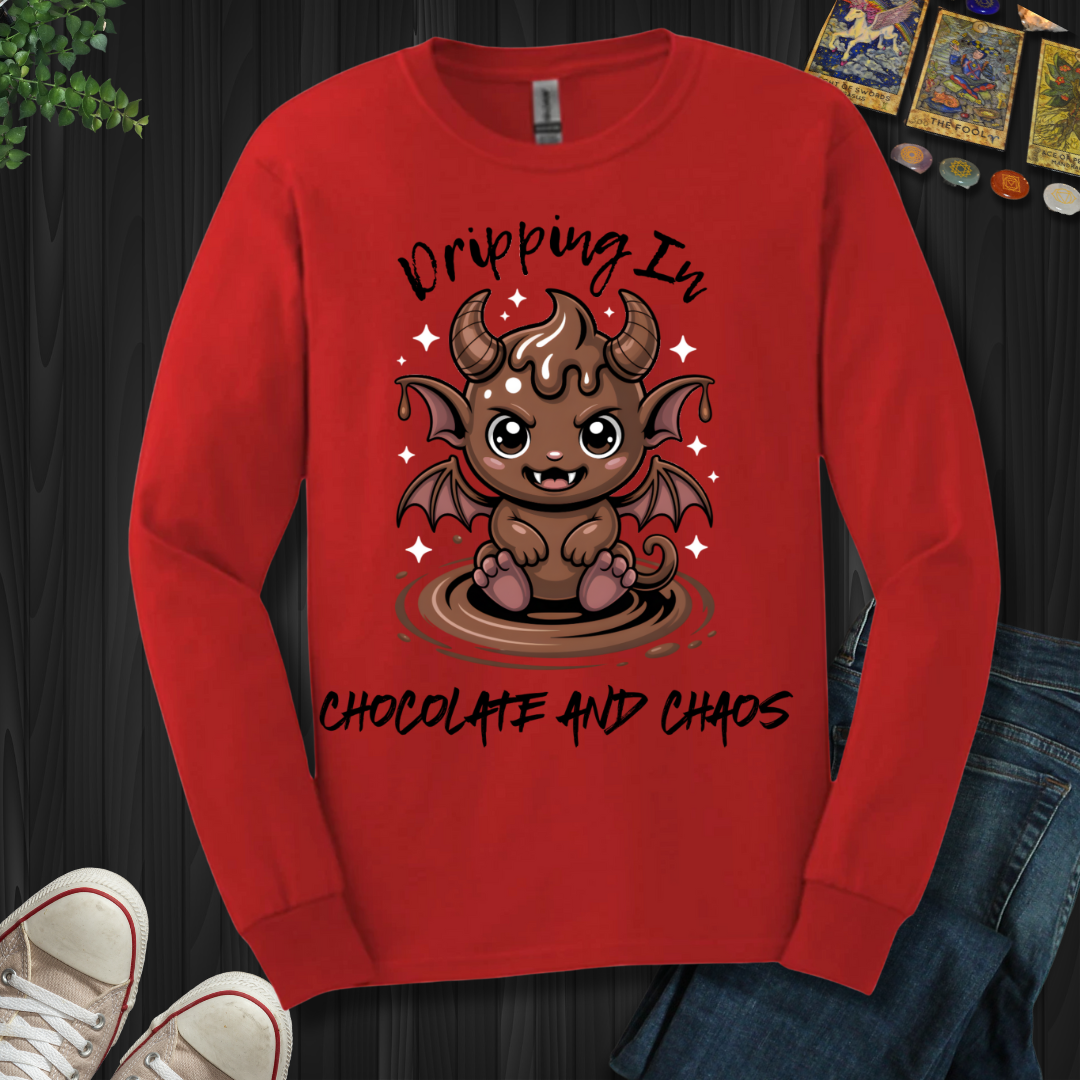 Dripping In Chocolate And Choas Long Sleeve Tee