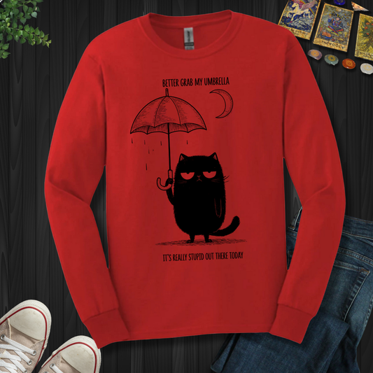 Better Grab My Umbrella Long Sleeve Tee