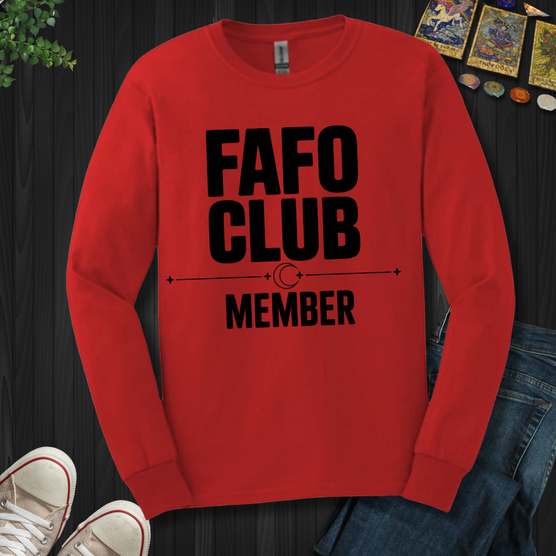 FAFO Club Member Long Sleeve