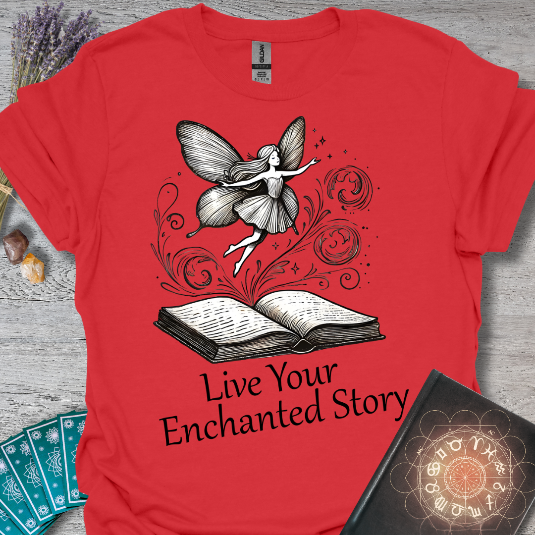 Live Your Enchanted Story T-Shirt
