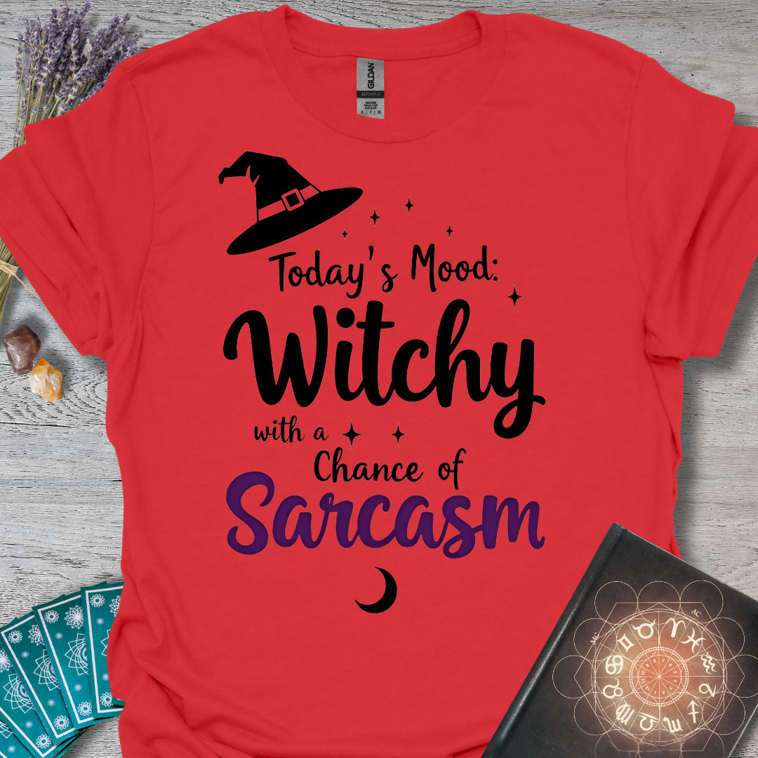 Today's Mood: Witchy and Sarcastic T-Shirt