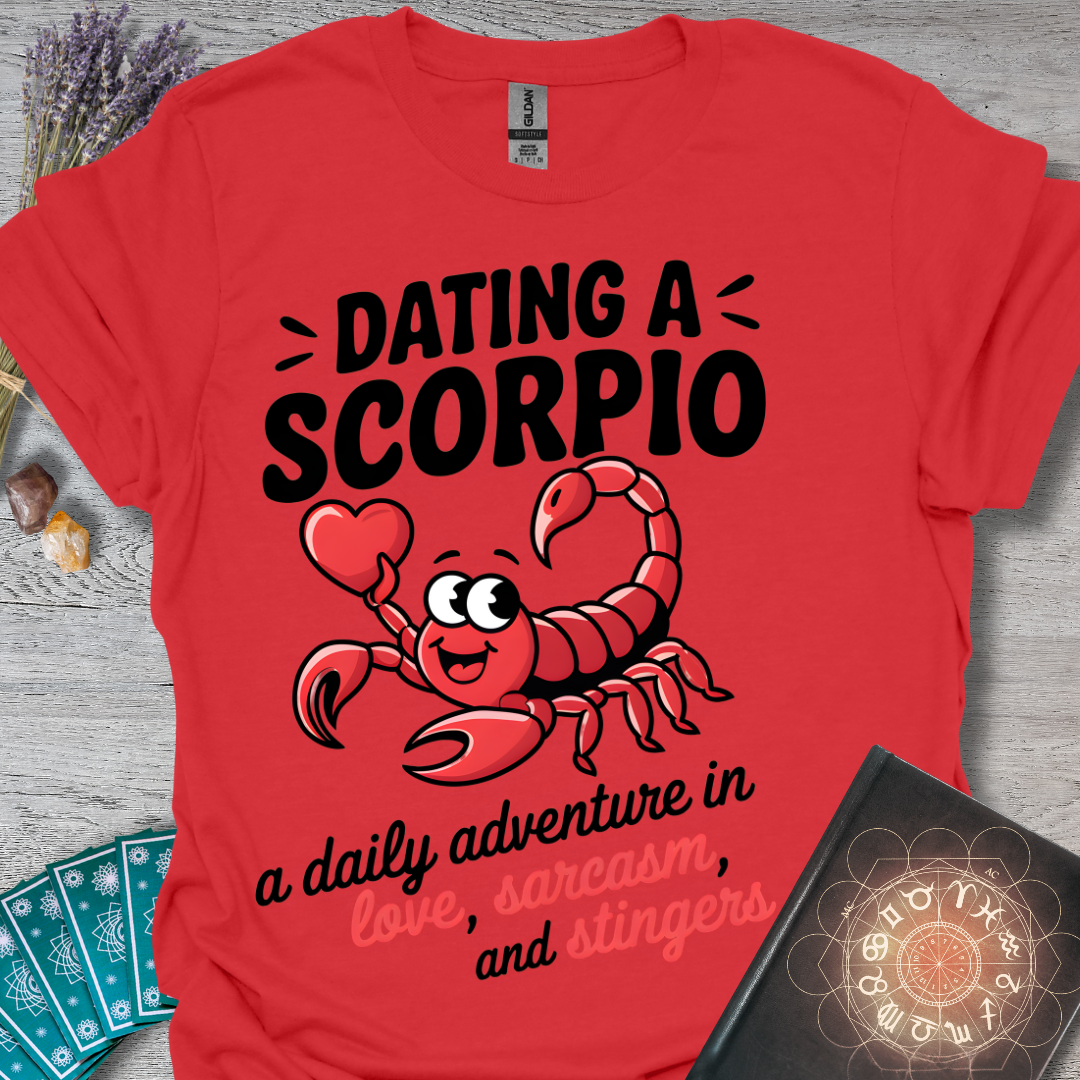 Dating a Scorpio T-Shirt
