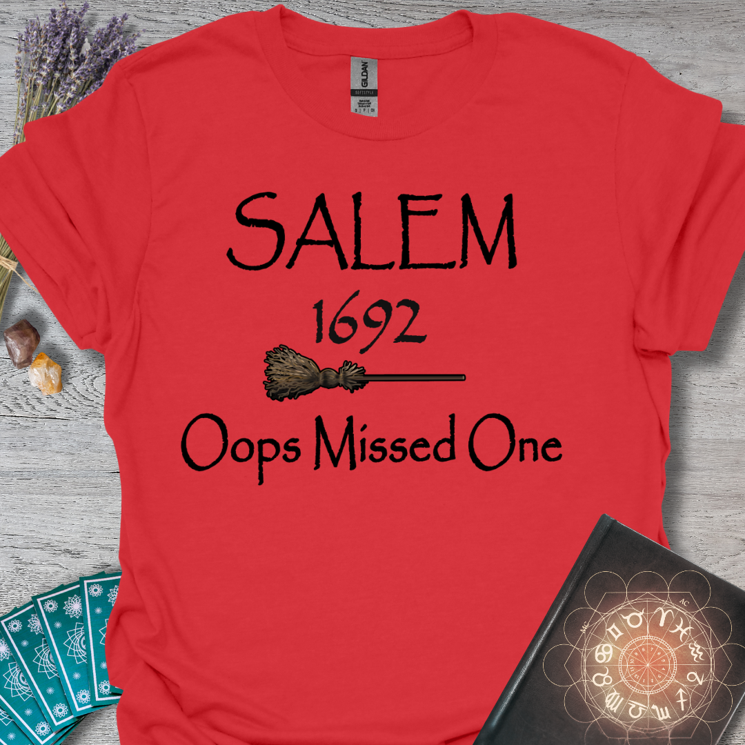 Salem-Oops Missed One T-Shirt