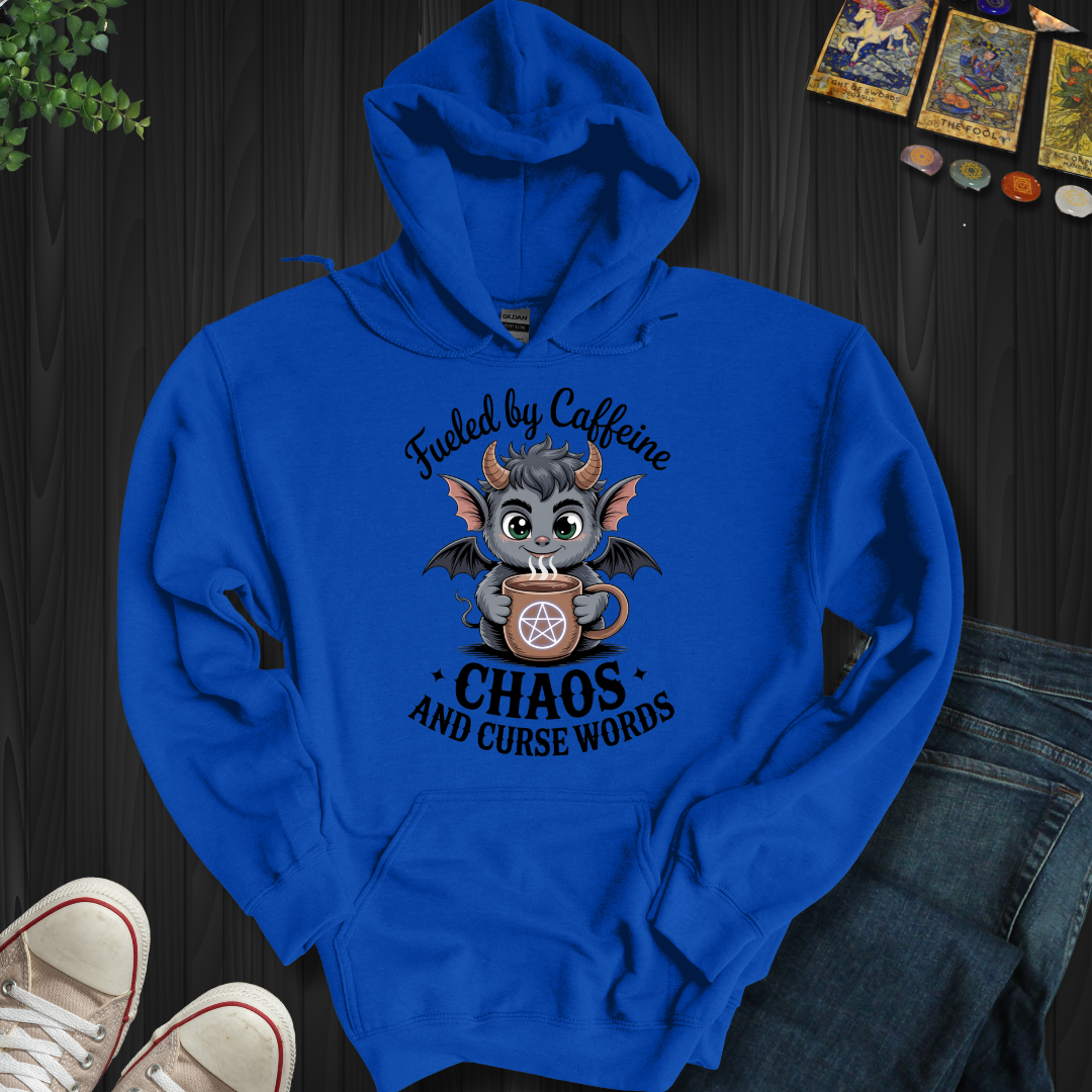Fueled By Caffeine, Chaos and Curse Words Hooded Sweatshirt