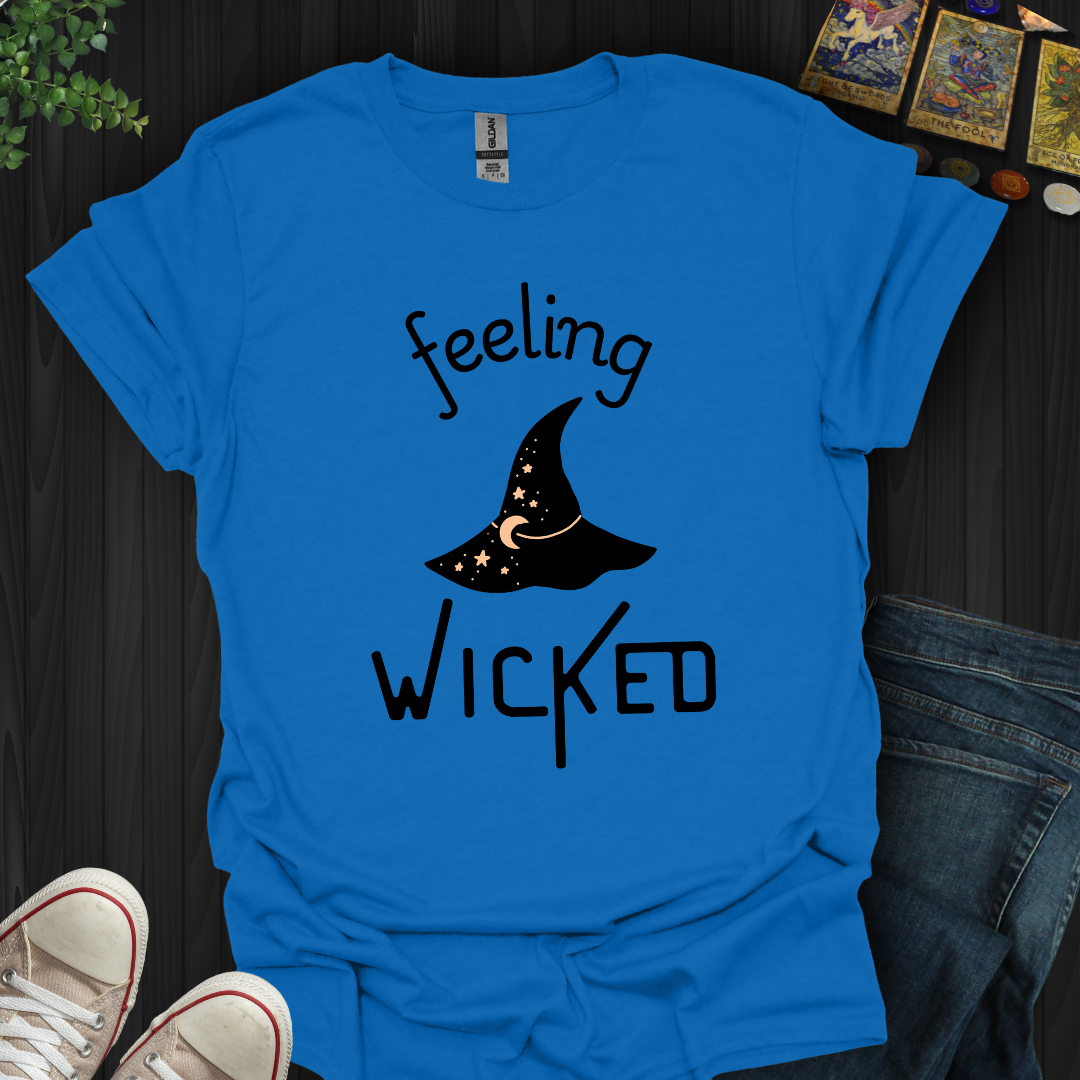 Wicked Feeling T-Shirt