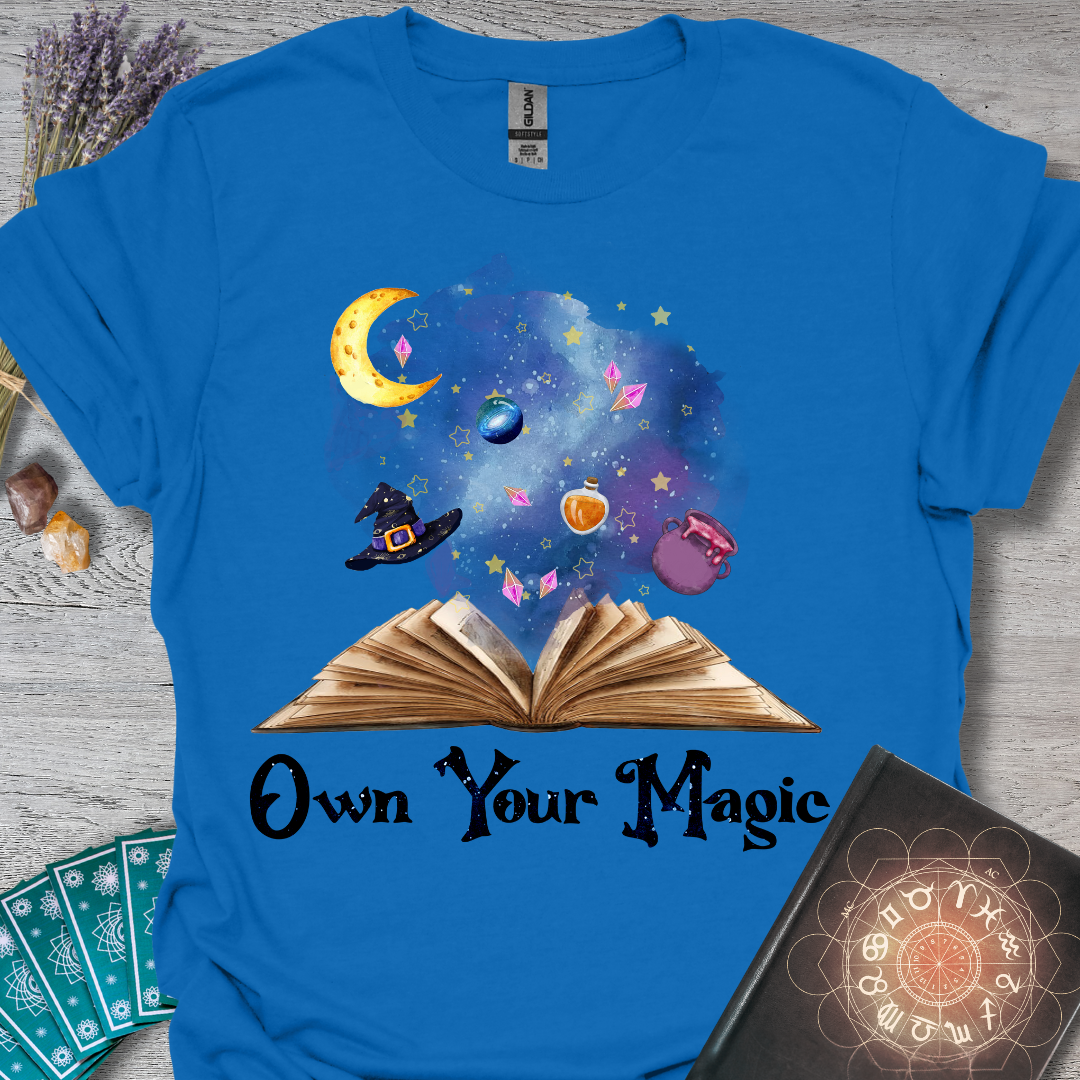 Own Your Magic T-Shirt