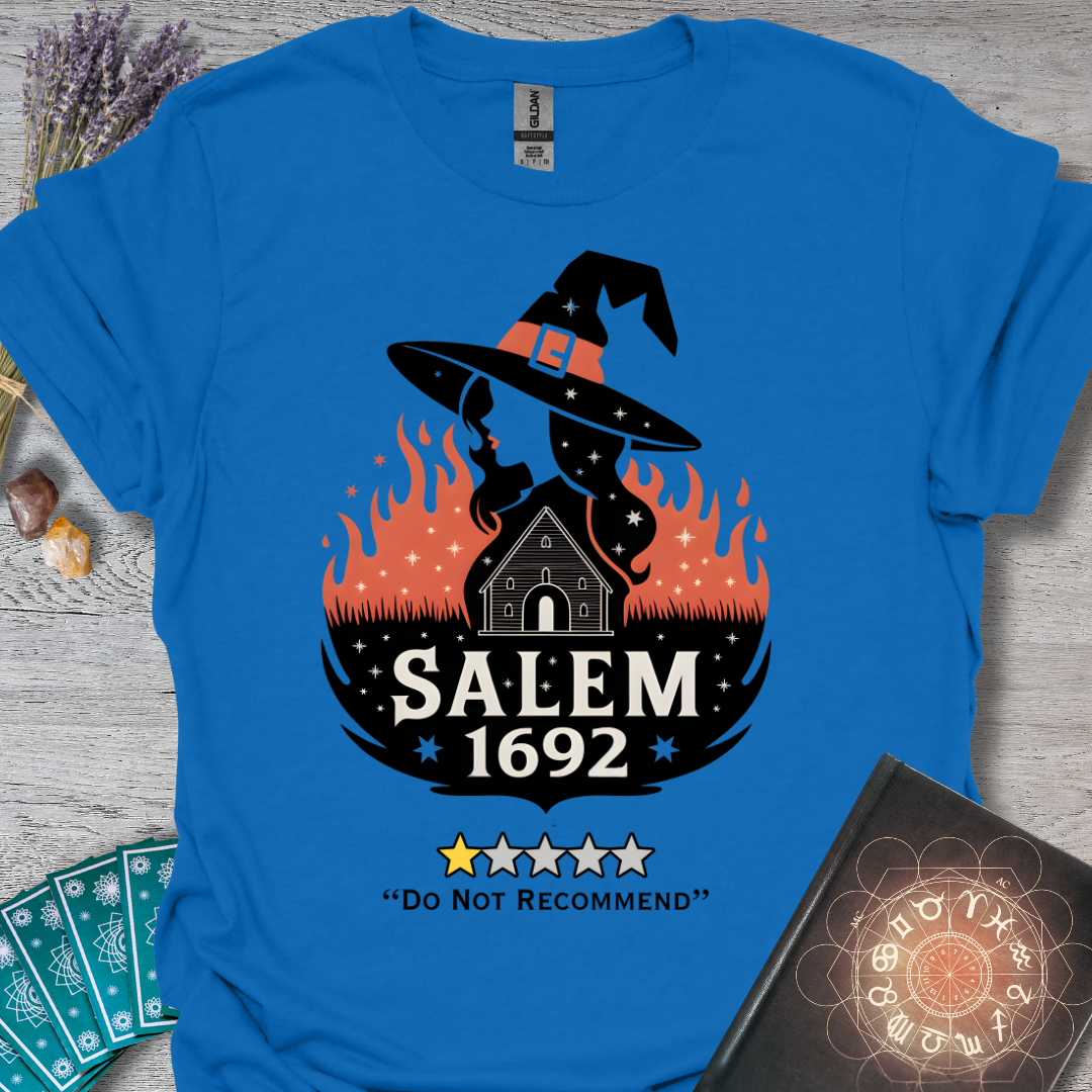 Salem 1692 Do Not Recommend  T-Shirt