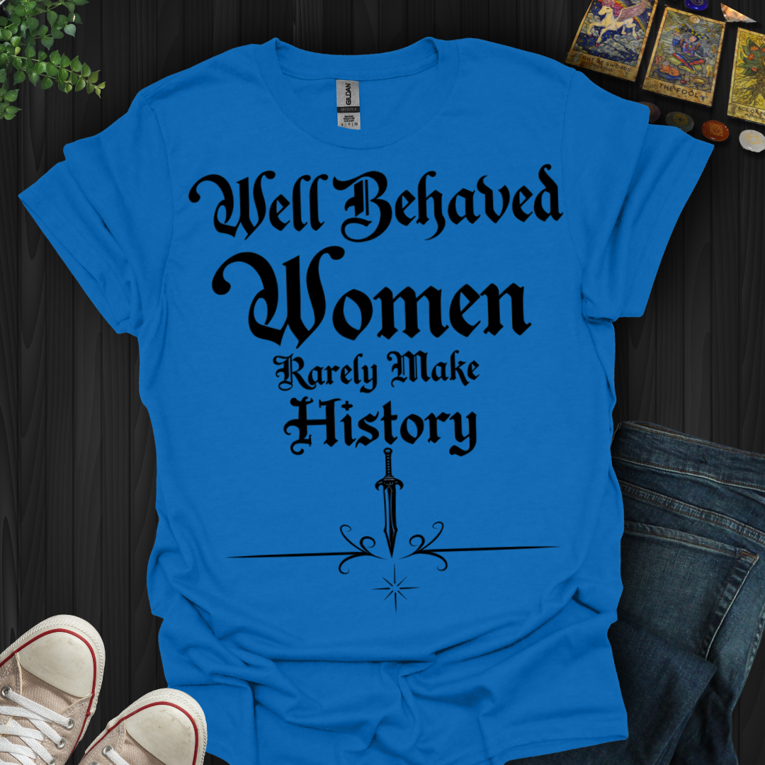 Rebel Queens Make History T-Shirt