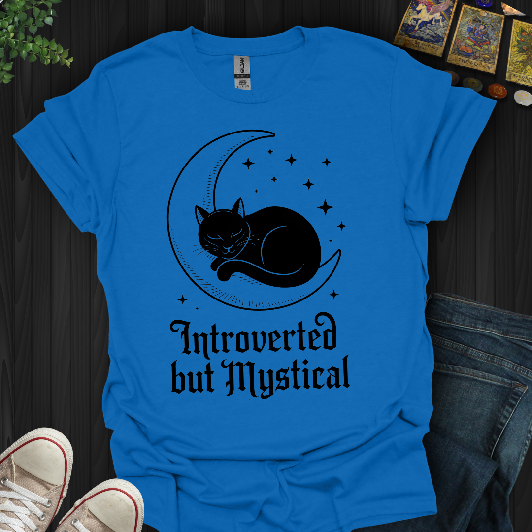 Introverted But Mystical T-Shirt