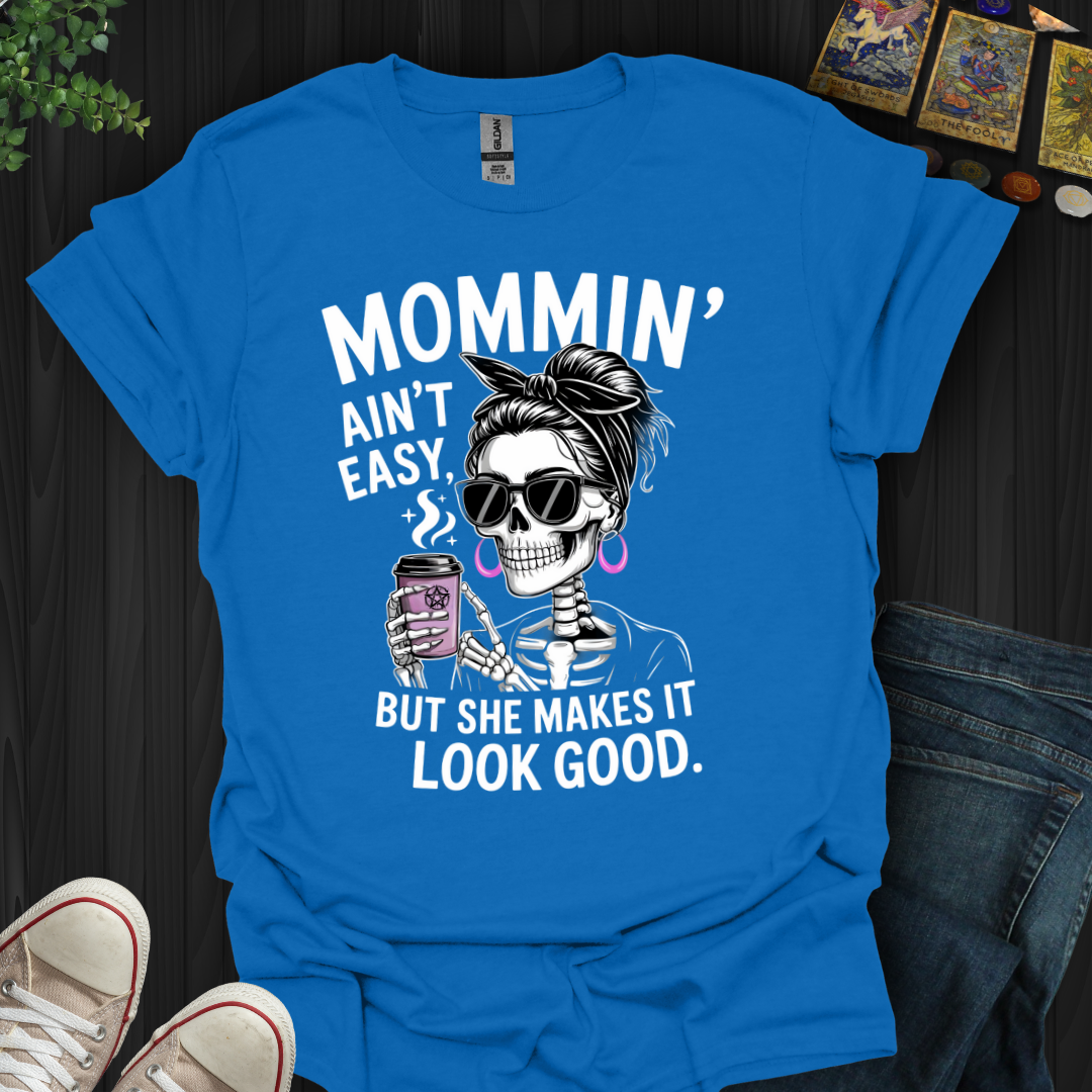 Mommin' In Style T-Shirt