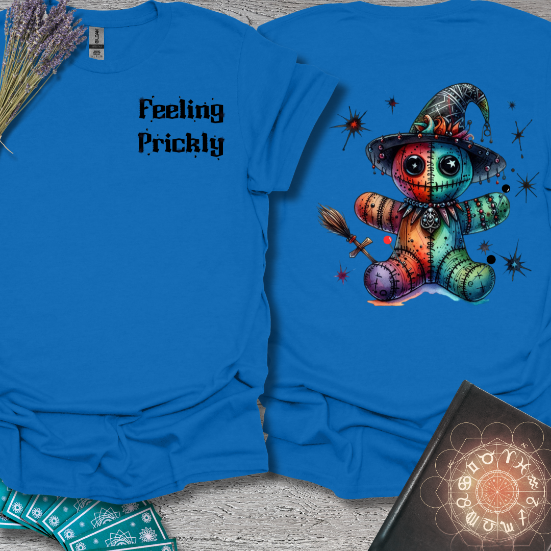 Feeling Prickly Voodoo Witch Front and Back T-Shirt