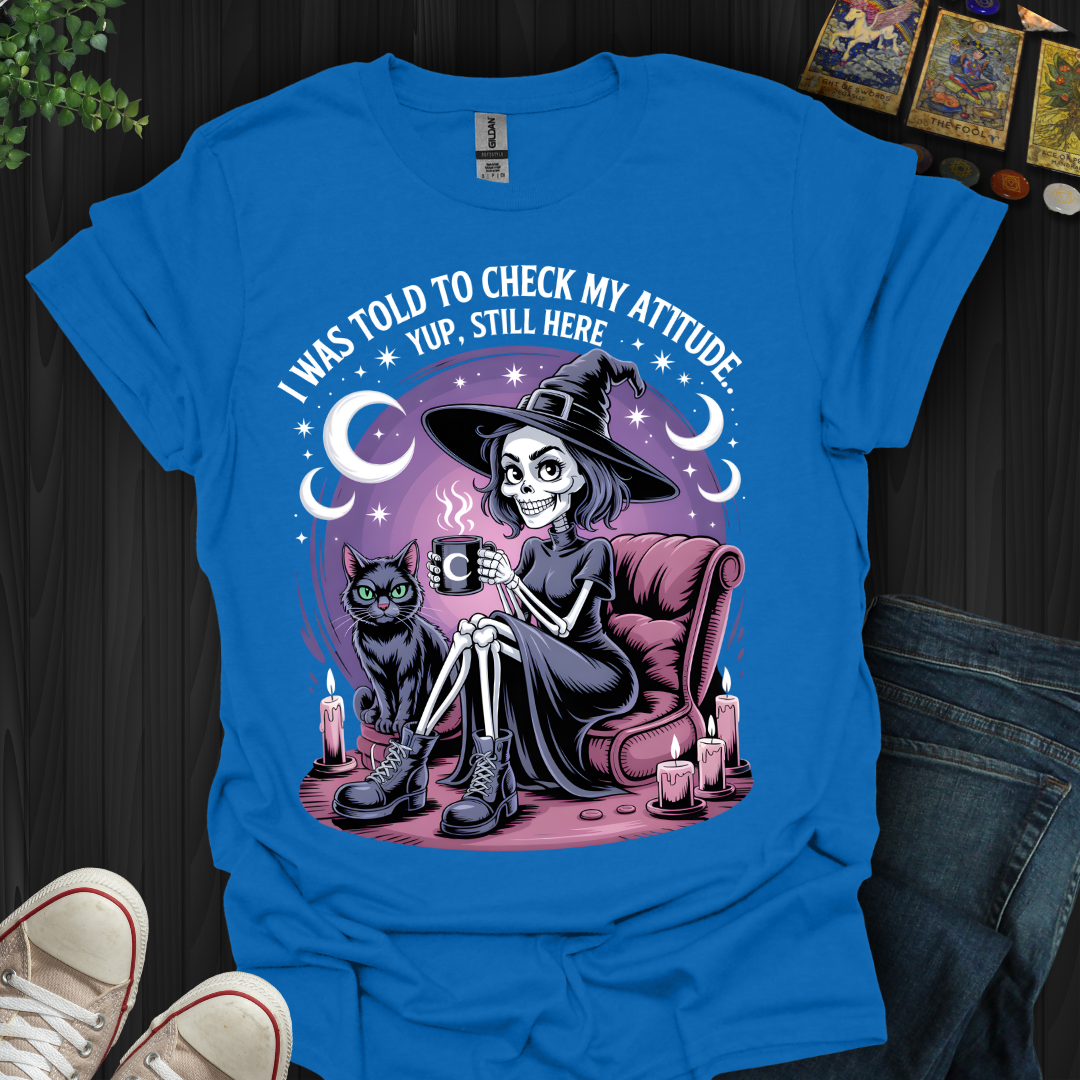 Still Got That Skeleton Sass  T-Shirt