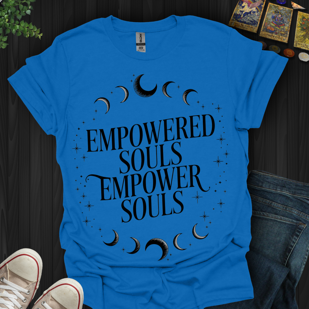 Empowered Souls Unite T-Shirt