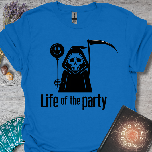 Life Of The Party T-Shirt