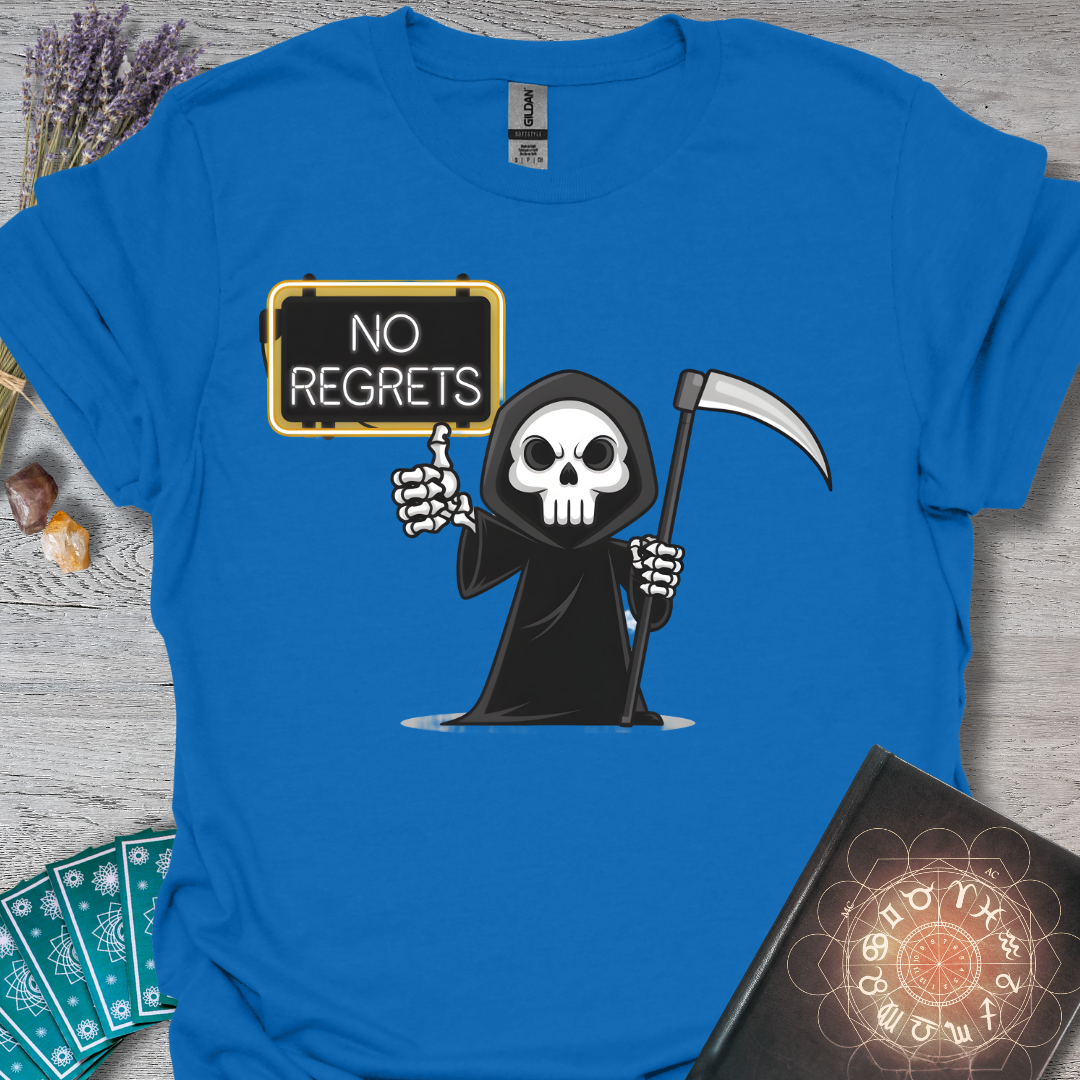 No Regrets T-Shirt