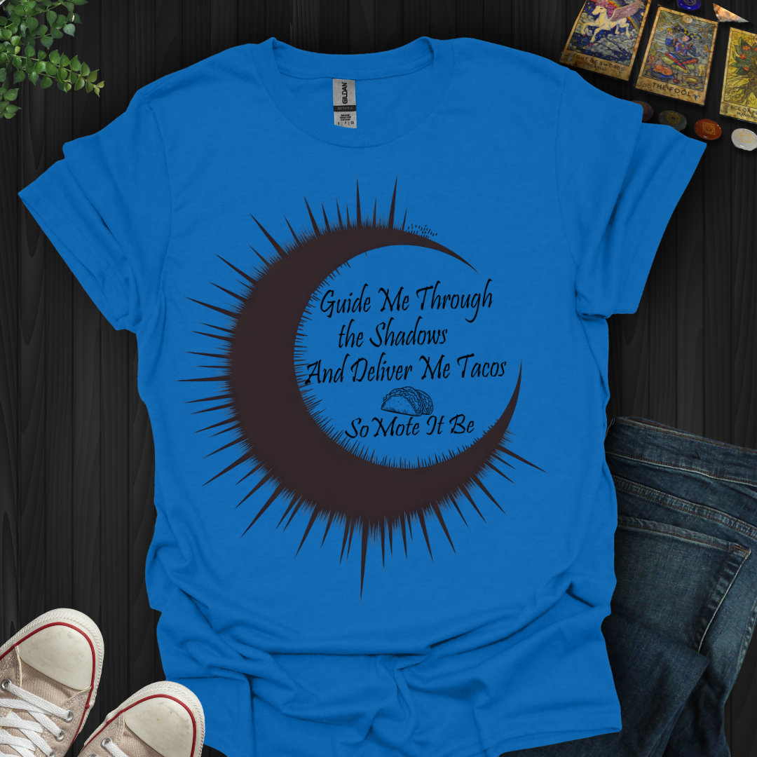 Deliver Me Tacos T-Shirt