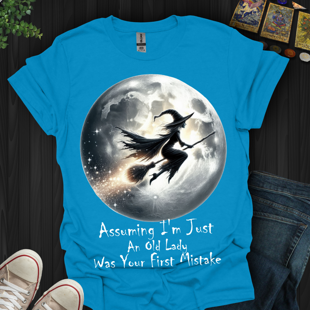 Assuming I'm Old Lady T-Shirt