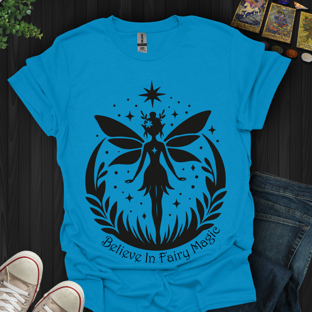 Believe In Fairy Magic T-Shirt