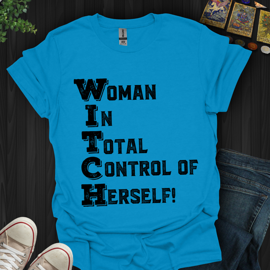 WITCH in Control T-Shirt