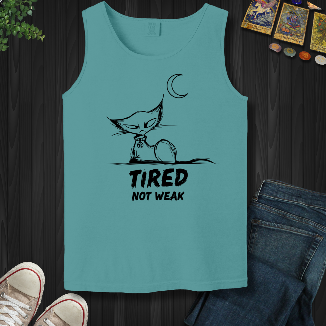 Tired .Not WeakTank Top