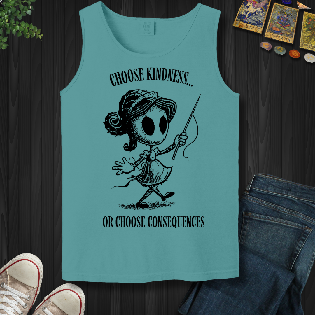 Kindness or Consequences Tank Top