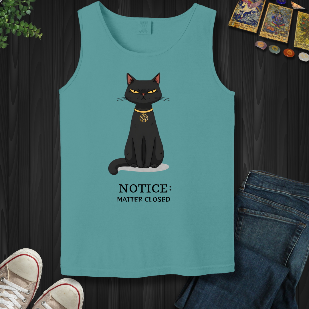 Notice: Matter Closed Tank Top