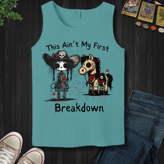 Ain't My First Breakdown Tank Top
