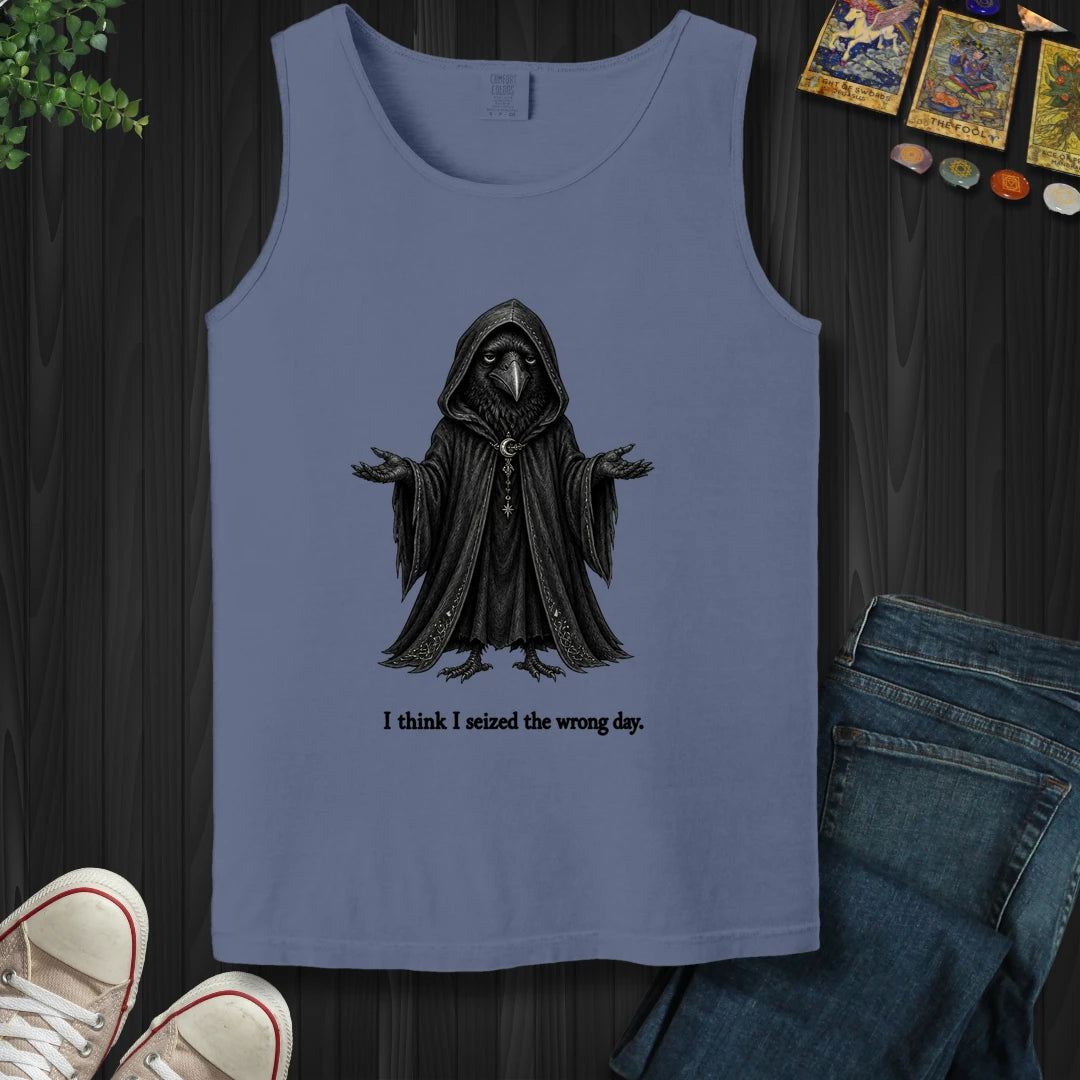 Seized The Wrong Day Tank Top
