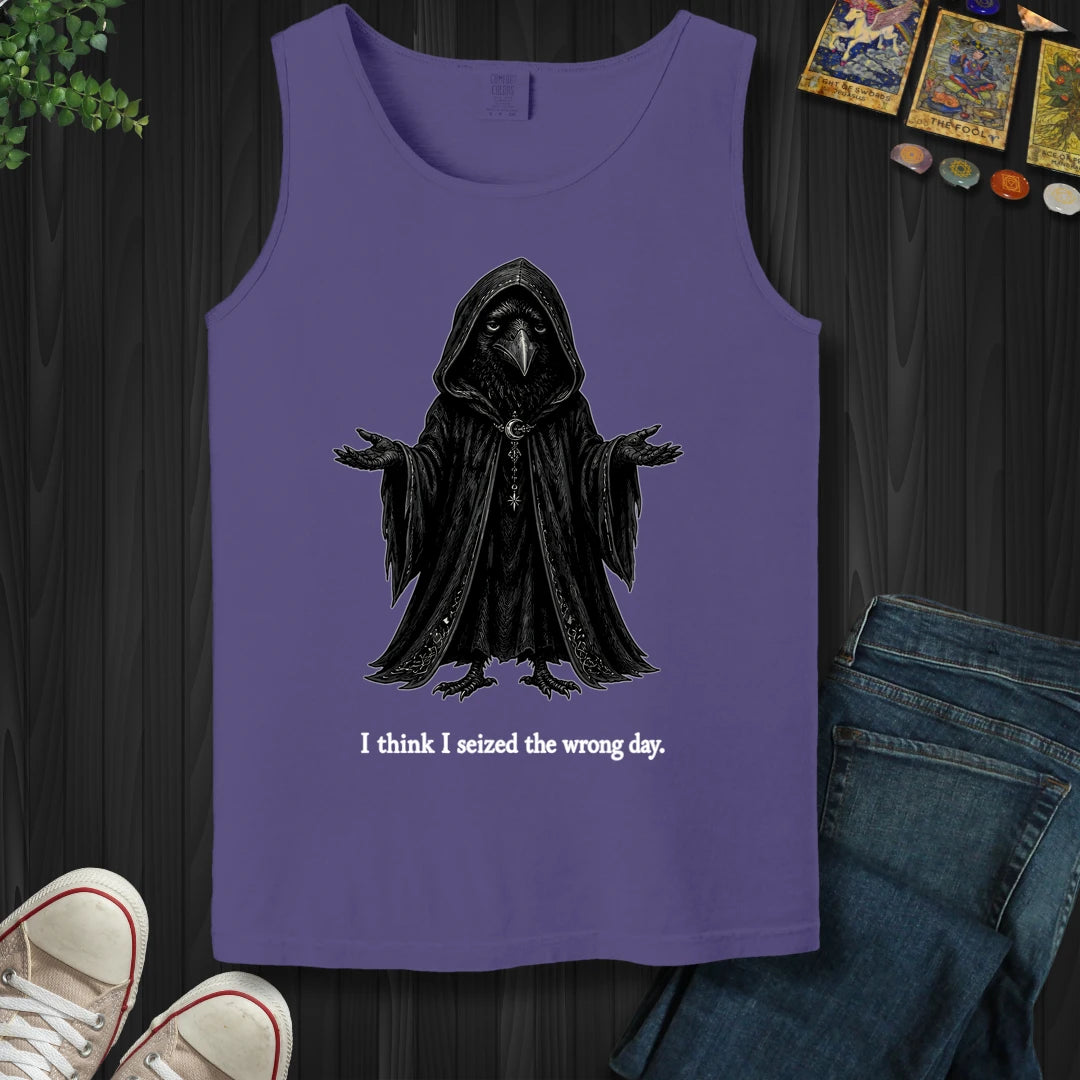 Seized The Wrong Day Tank Top