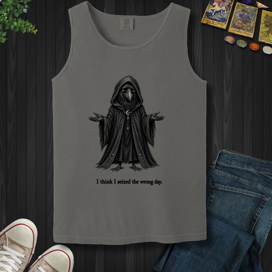 Seized The Wrong Day Tank Top
