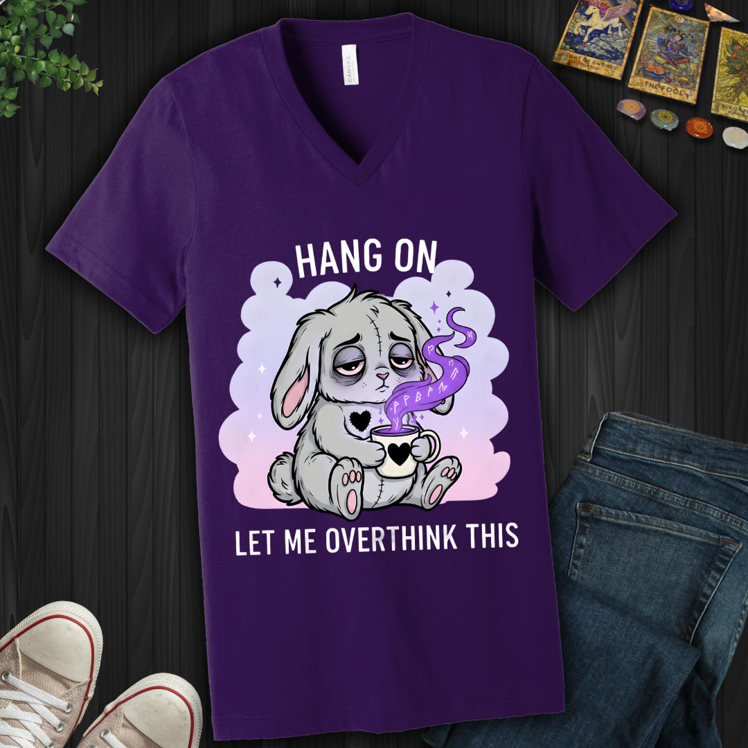 Hang On… Let Me Overthink This V-Neck Tee