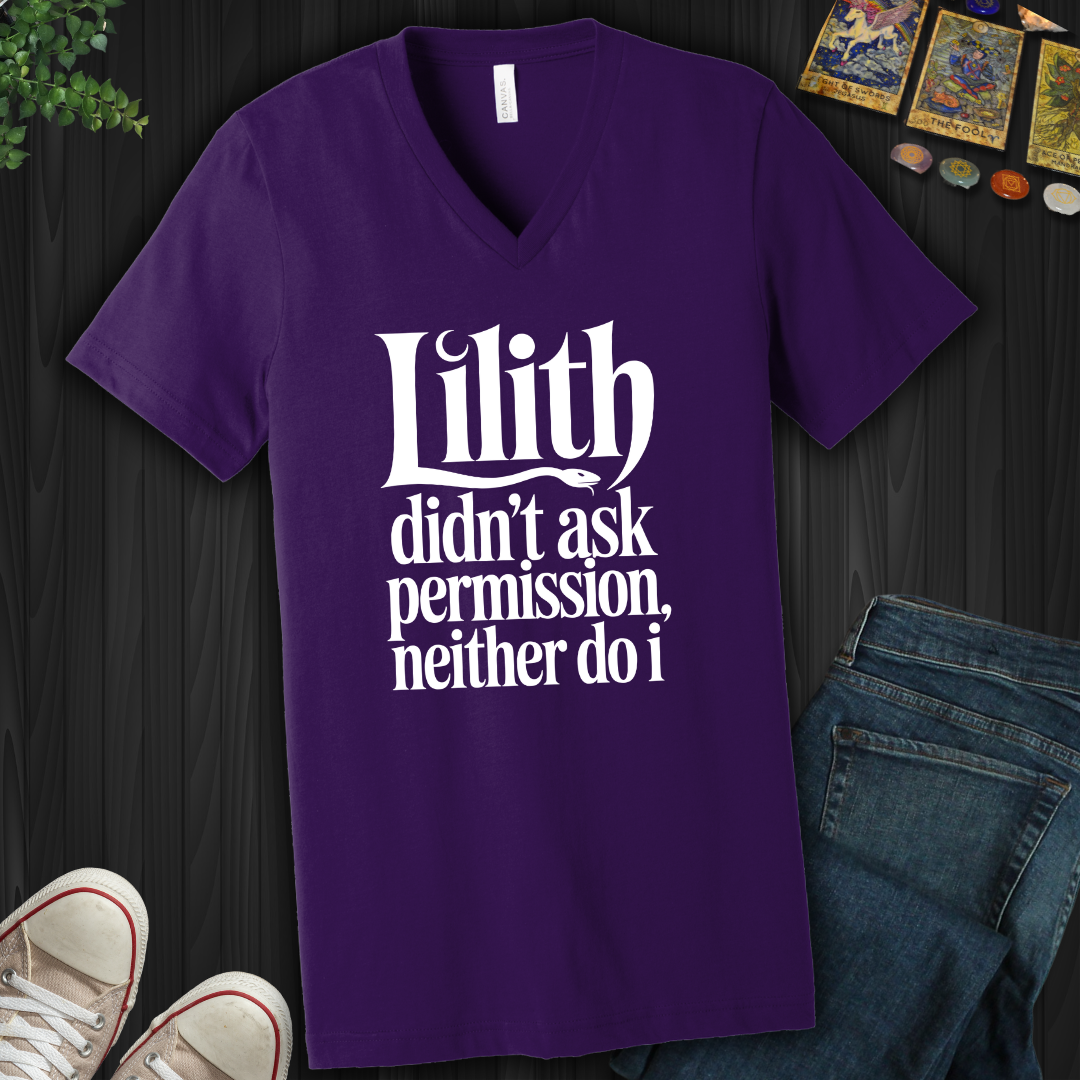 Lilith Didn't Ask Permission V-Neck Tee