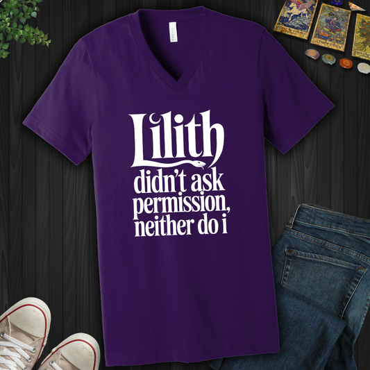 Lilith Didn't Ask Permission V-Neck Tee
