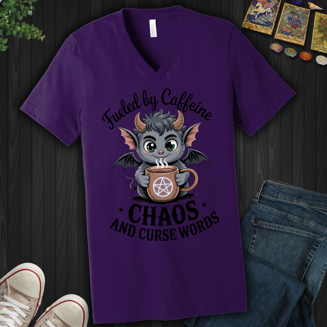 Fueled By Caffeine, Chaos and Curse Words  V-Neck Tee