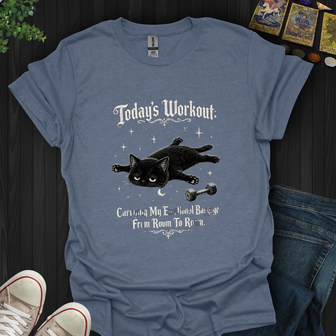 Today's Workout T-Shirt