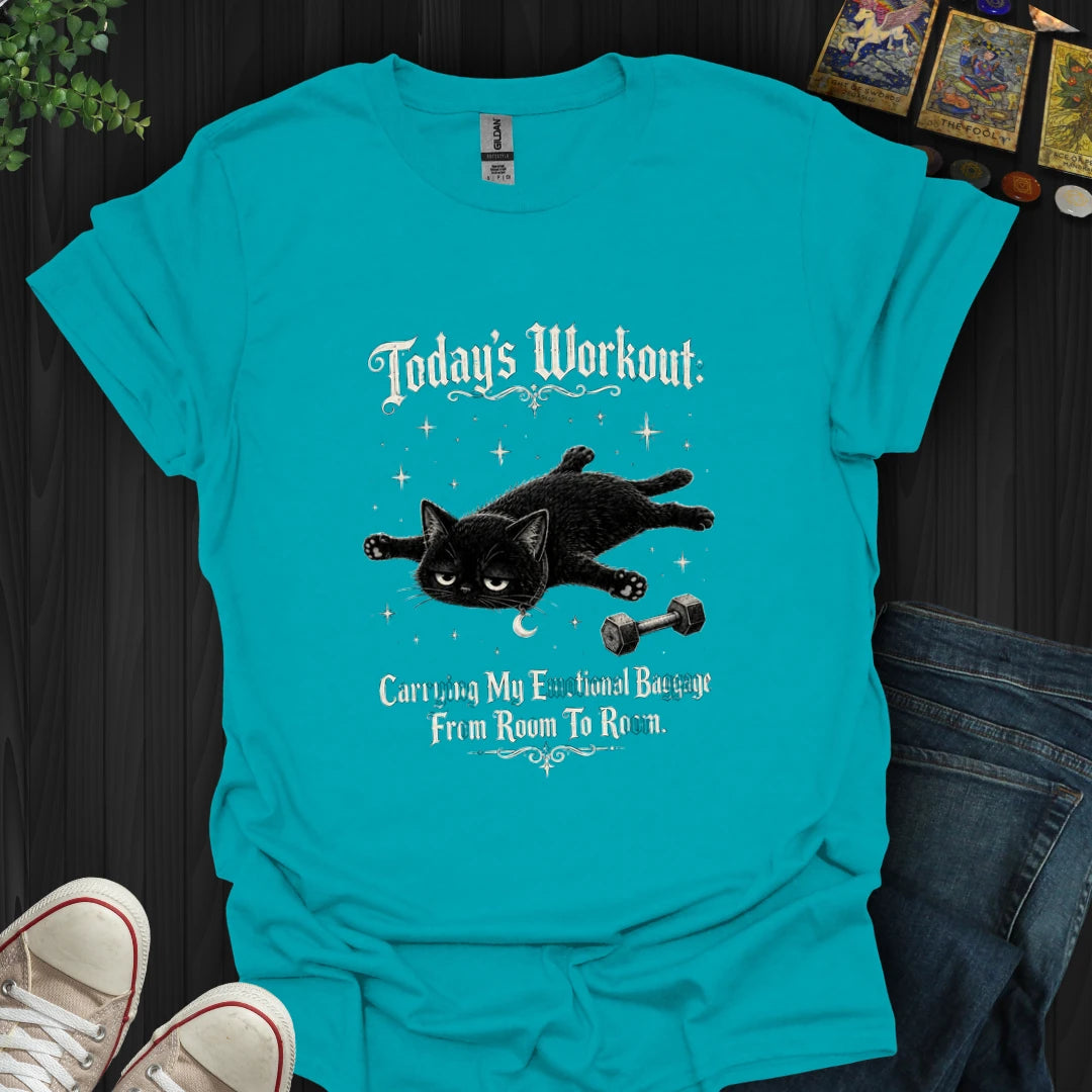 Today's Workout T-Shirt