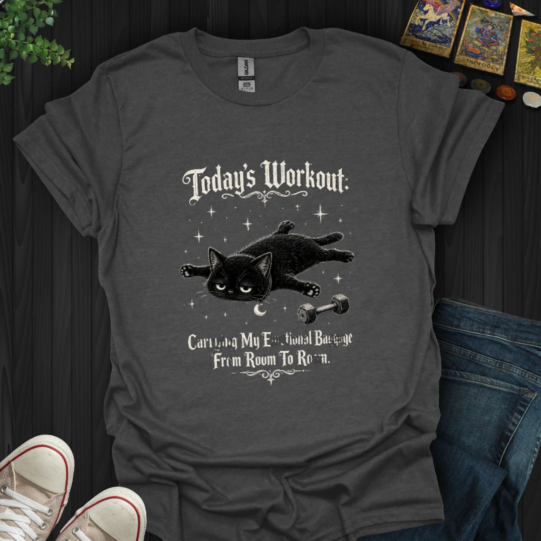 Today's Workout T-Shirt