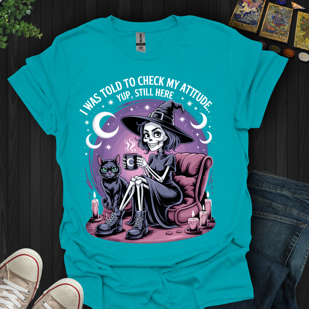 Still Got That Skeleton Sass  T-Shirt