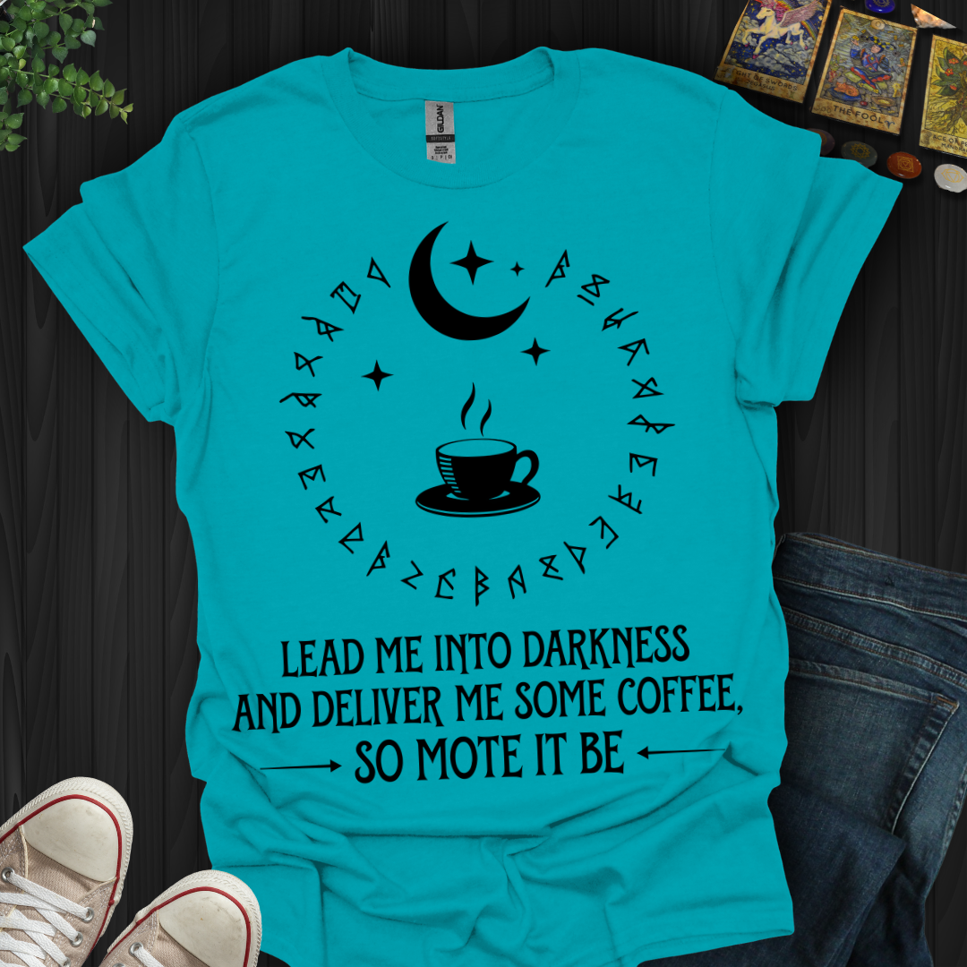 Deliver Me Coffee T-Shirt